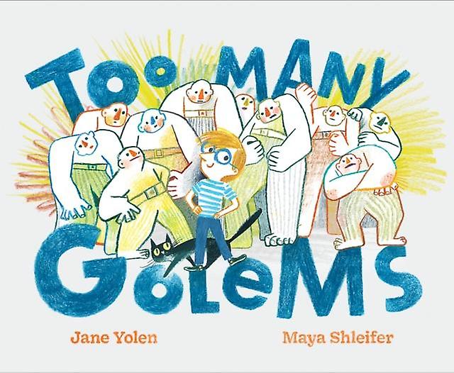 Too Many Golems by Jane Yolen Hardback Book
