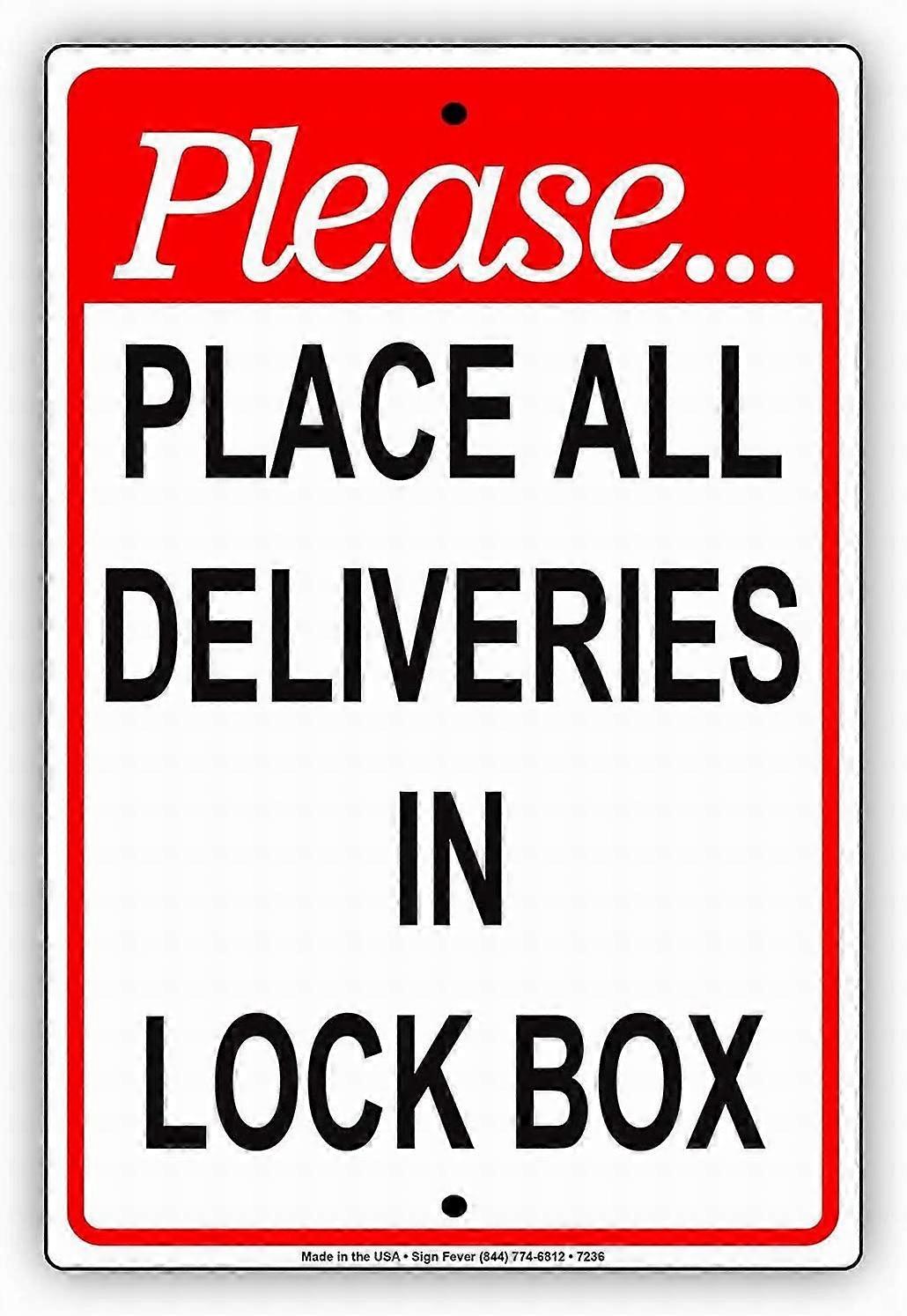 LINCMAN Safety Sign 8x12 Please Place All Deliveries in Lock Box Polite Wall Art Warning Caution Tin