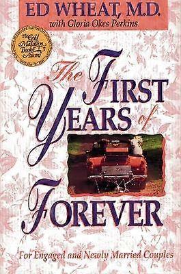 The First Years of Forever