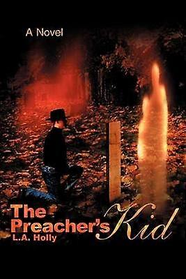 The Preacher's Kid A Novel