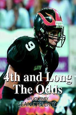4th and Long The Odds MY JOURNEY