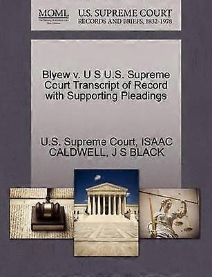 Blyew v U S US Supreme Court Transcript of Record with Supporting Pleadings
