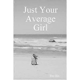 Just Your Average Girl