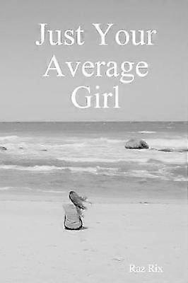 Just Your Average Girl