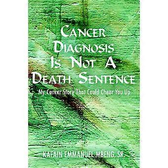 Cancer Diagnosis is Not A Death Sentence