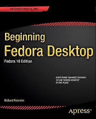 Beginning Fedora Desktop
