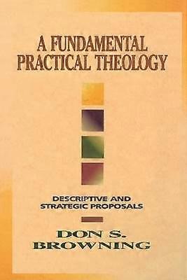 A Fundamental Practical Theology
