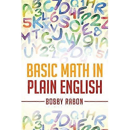 Basic Math in Plain English