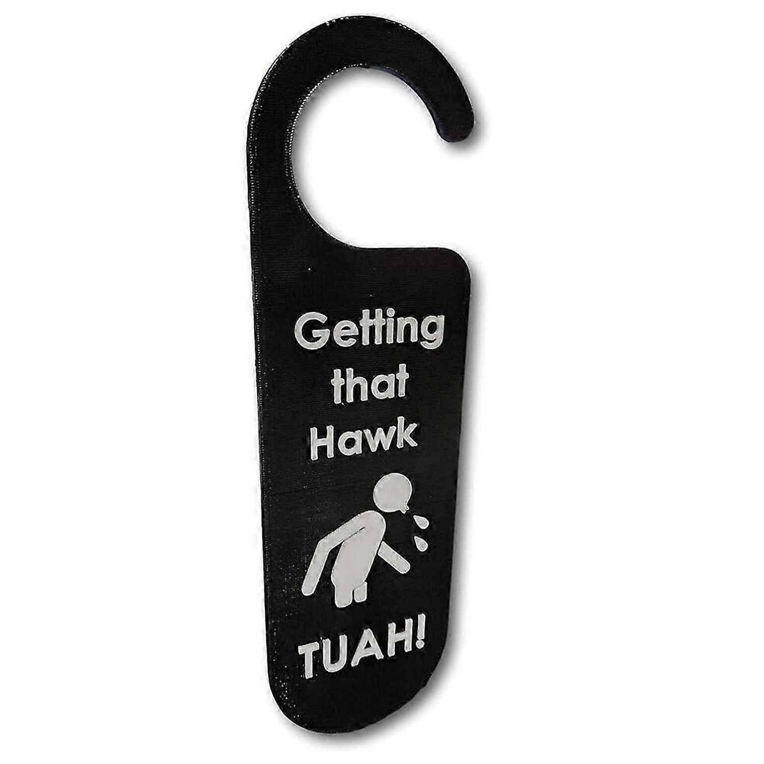 Getting That Hawk TUAH! Door Hanger