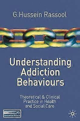 Understanding Addiction Behaviours