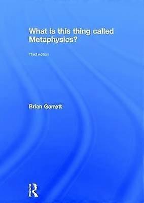 What is this thing called Metaphysics?