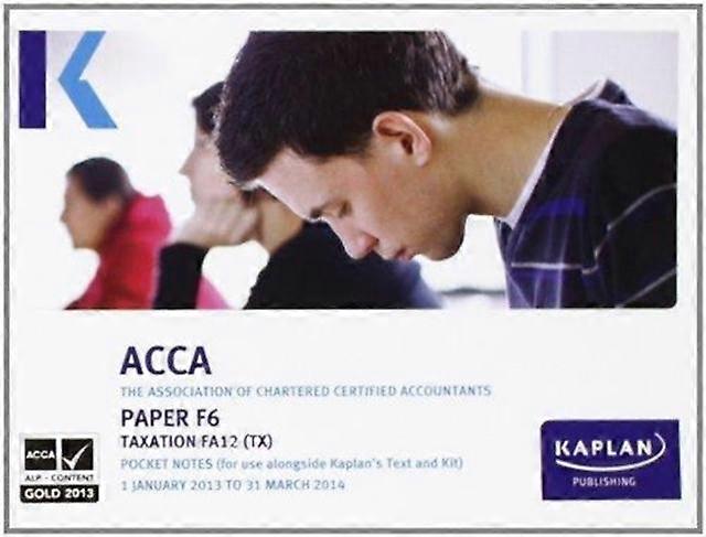 F6 Taxation  Pocket Notes by Kaplan Publishing Paperback