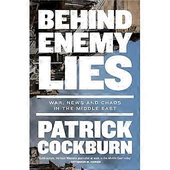 Behind Enemy Lies - Patrick Cockburn
