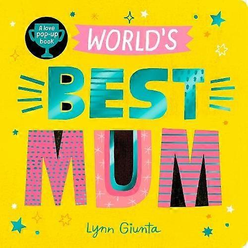 World's Best Mum - Isabel Otter
