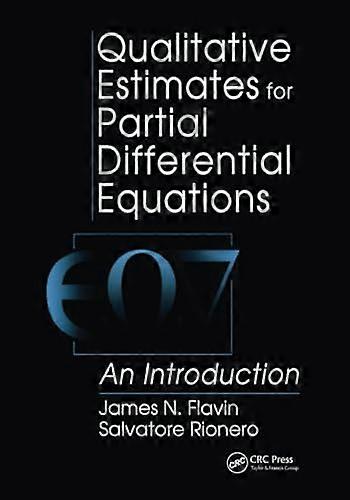 Qualitative Estimates For Partial Differential Equations: An Introduction