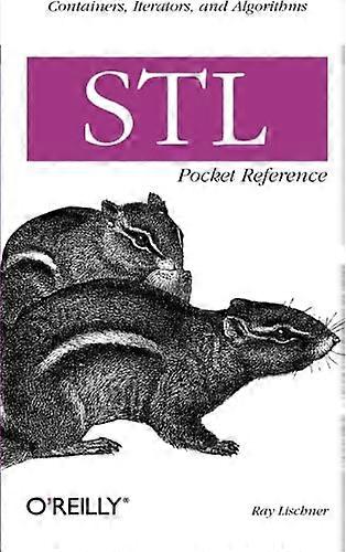 STL Pocket Reference (Pocket Reference (O' Reilly))