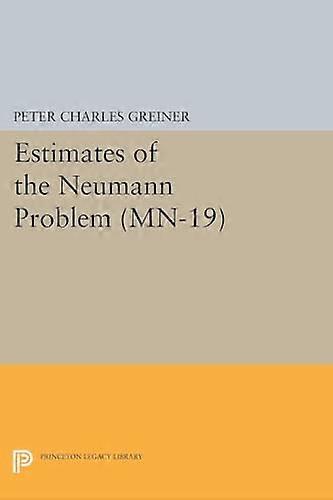 Estimates of the Neumann Problem (MN-19) (Mathematical Notes)