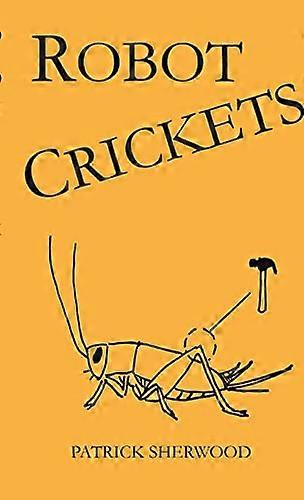 Robot Crickets