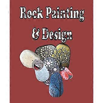 Rock Painting & Design: Lustiges Aktivitätsbuch für alle Altersgruppen, platzieren Sie Ihr Design auf Papier, um einen Katalog zu führen