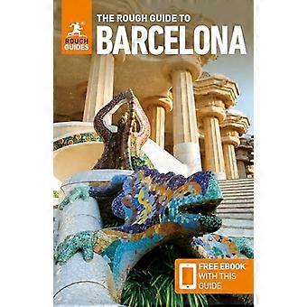 Den grove guiden til Barcelona: Reiseguide med gratis e-bok (Rough Guides Main Series)