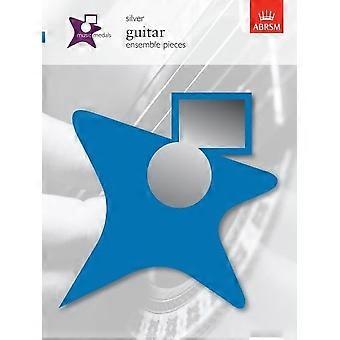Musik Medaillen Silber Gitarre Ensemblestücke (ABRSM Musik Medaillen)