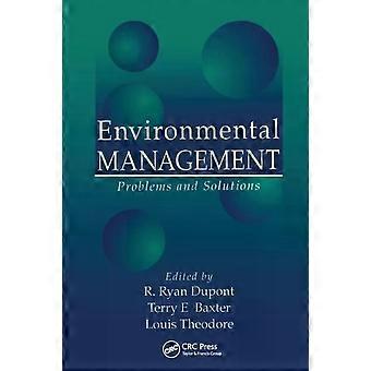 Environmental Management Problems And Solutions - Louis Theodore