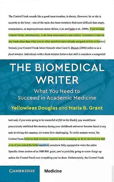 The Biomedical Writer - Yellowlees Douglas