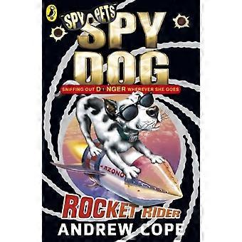 Rocket rytter (Spy hund)