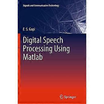 Digital speech processing using matlab