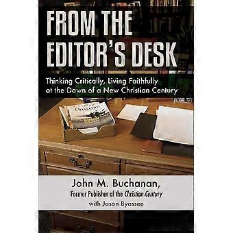 From the editor's desk thinking critically, living faithfully at the dawn of a new christian century