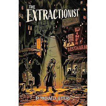 The Extractionist