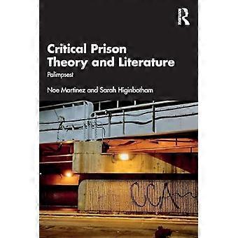 Kritisk fengselsteori og litteratur: Palimpsest
