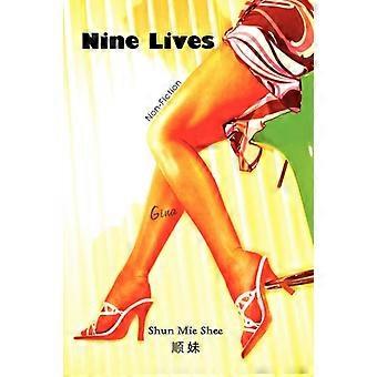Nine Lives - Shun Mie Shee - Paperback - en Book