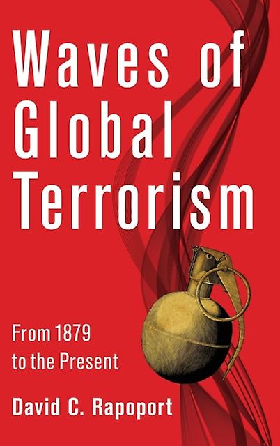 Waves Of Global Terrorism by David Rapoport Paperback Book