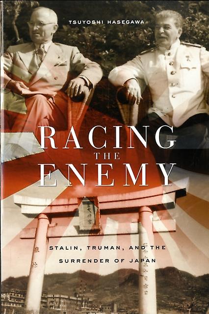 Racing The Enemy by Tsuyoshi Hasegawa Paperback
