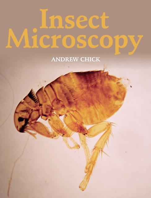 Insect Microscopy by Andrew Chick Paperback