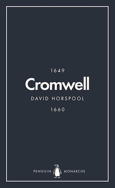 Oliver Cromwell Penguin Monarchs by David Horspool Paperback Book
