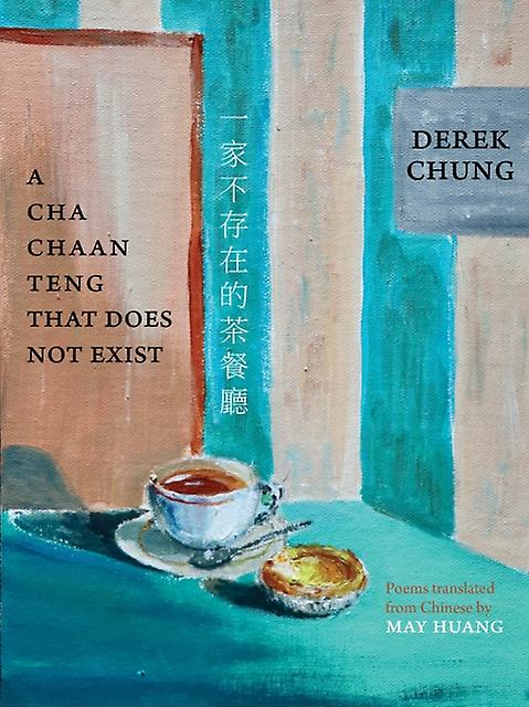 A Cha Chaan Teng That Does Not Exist by Chung Derek Paperback Book