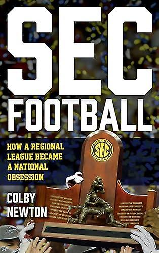 Sec Football by Colby Newton Paperback Book