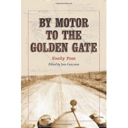 By Motor to the Golden Gate