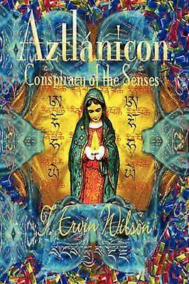 Aztla Nicon: Sansernes sammensværgelse