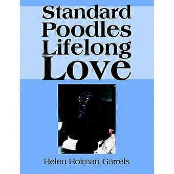 Standard Poodles Lifelong Love