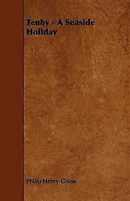 Tenby  A Seaside Holiday