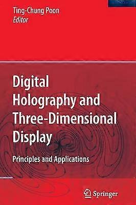 Digital Holography and Three-Dimensional Display