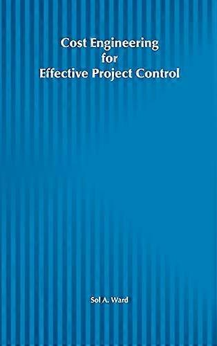 Ingeniería de costos para un control efectivo del proyecto