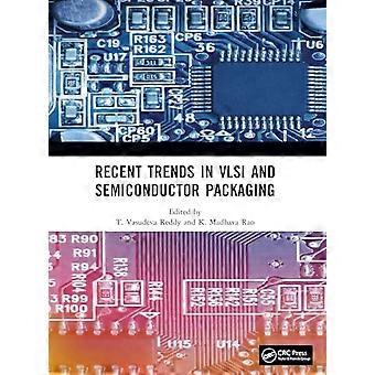 Recente trends in Vlsi en halfgeleiderverpakkingen