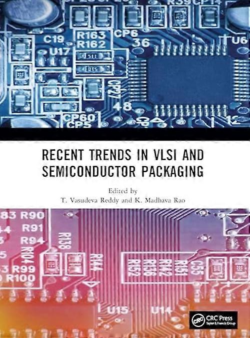 Recent Trends in Vlsi and Semiconductor Packaging