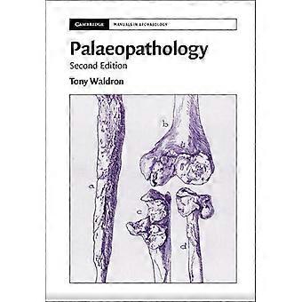 Paléopathologie (Cambridge Manuals in Archaeology)