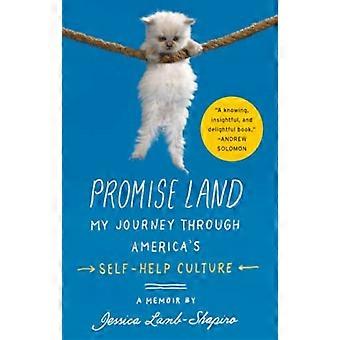 Promise Land: My Journey Through America S Self-Help Culture