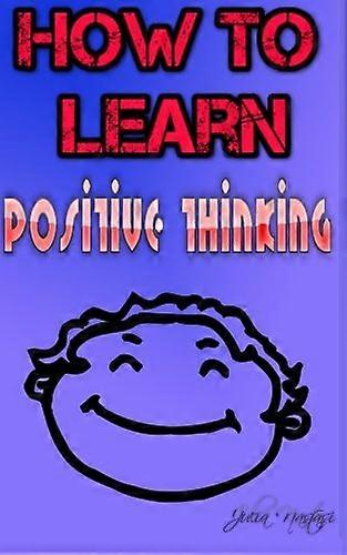 Comment apprendre la pensée positive